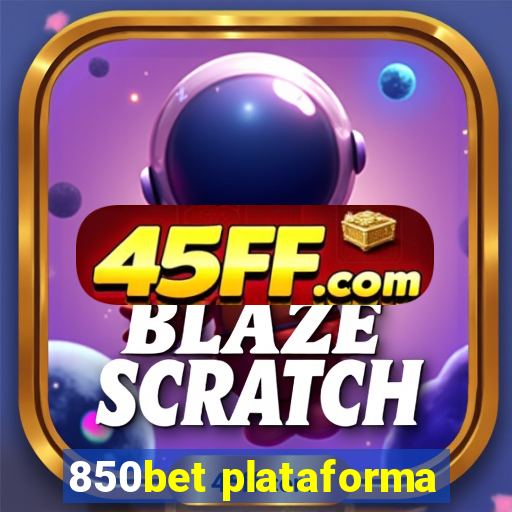 850bet plataforma